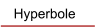 Hyperbole