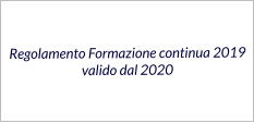 Regolamento Formazione continua 2019 valido dal 2020
