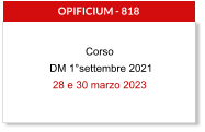 Corso   DM 1°settembre 2021 28 e 30 marzo 2023  OPIFICIUM - 818