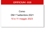 Corso  DM 1°settembre 2021 10 e 11 maggio 2023  OPIFICIUM - 818